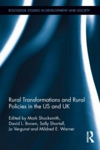 Carte Rural Transformations and Rural Policies in the US and UK 