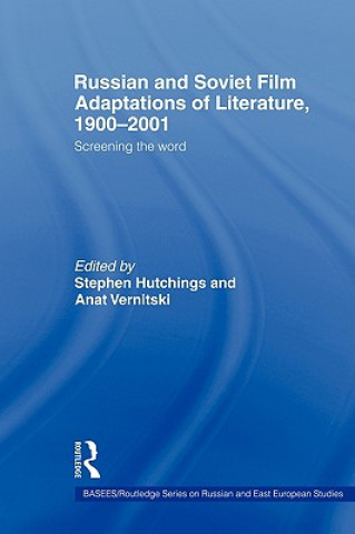 Książka Russian and Soviet Film Adaptations of Literature, 1900-2001 Hutchings