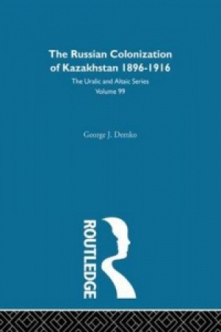Carte Russian Colonization of Kazakhstan George J. Demko