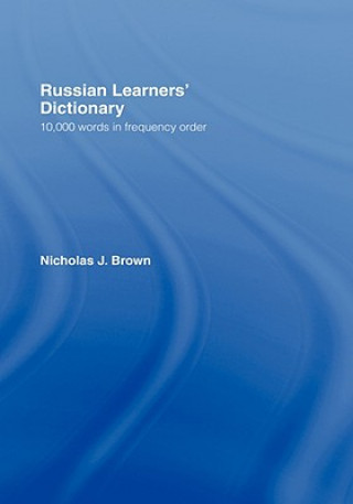 Carte Russian Learners' Dictionary Nicholas J. Brown