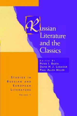 Kniha Russian Literature and the Classics 
