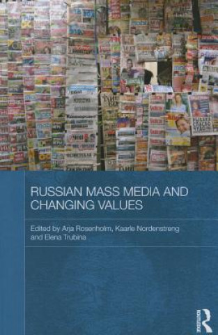 Kniha Russian Mass Media and Changing Values 