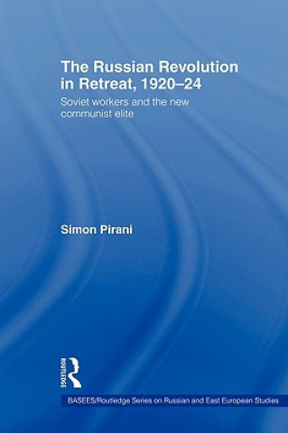 Kniha Russian Revolution in Retreat, 1920-24 Simon Pirani
