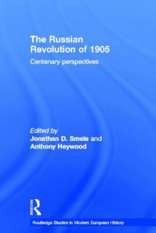 Kniha Russian Revolution of 1905 Anthony J. Heywood