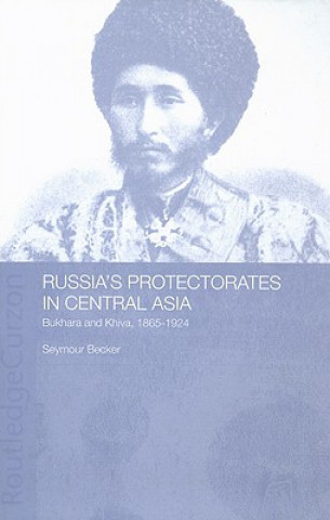 Book Russia's Protectorates in Central Asia Seymour Becker