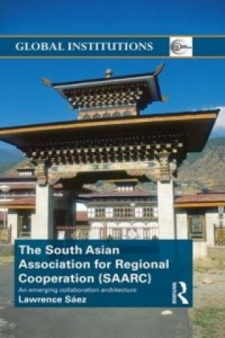 Libro South Asian Association for Regional Cooperation (SAARC) Lawrence Saez