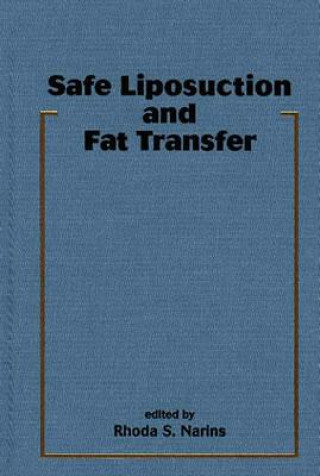 Buch Safe Liposuction and Fat Transfer Rhoda S. Narins