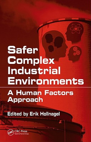 Libro Safer Complex Industrial Environments Erik Hollnagel