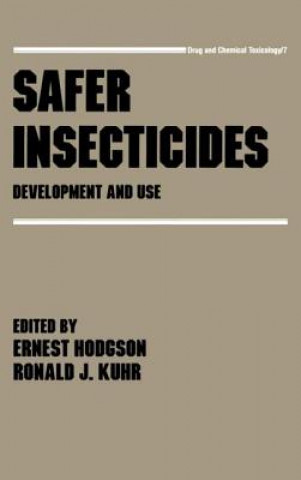 Książka Safer Insecticides R. J. Kuhr