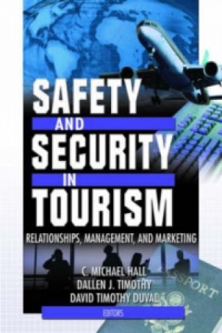 Livre Safety and Security in Tourism Dallen J. Timothy