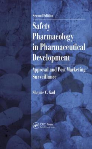 Carte Safety Pharmacology in Pharmaceutical Development Shayne C. Gad