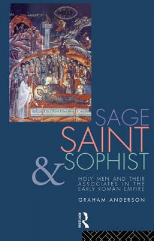 Kniha Sage, Saint and Sophist Anderson