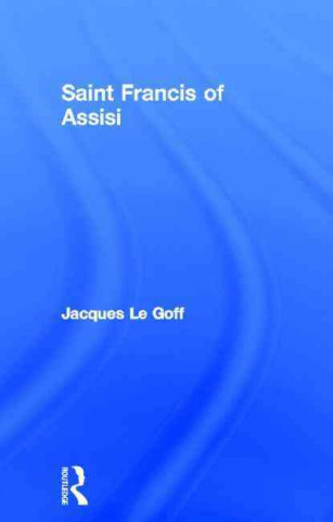 Книга Saint Francis of Assisi Jacques Le Goff