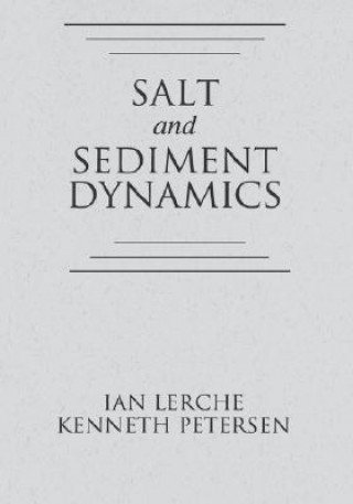 Książka Salt and Sediment Dynamics Ian Lerche