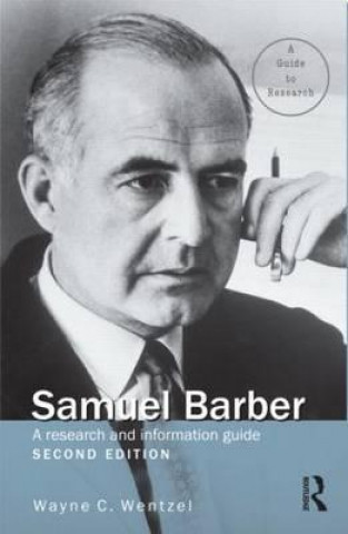 Könyv Samuel Barber Wayne Wentzel
