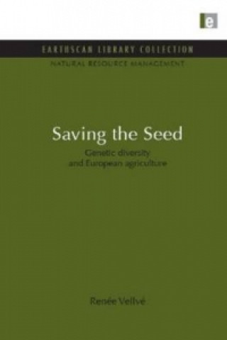 Könyv Saving the Seed Renee Vellve