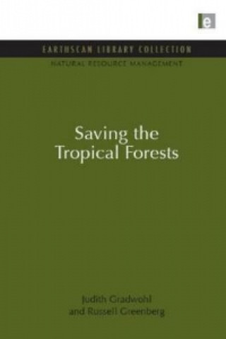 Carte Saving the Tropical Forests Russell Greenberg