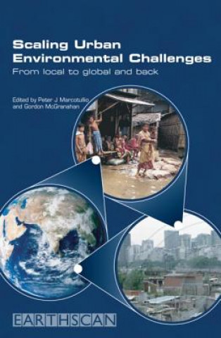 Kniha Scaling Urban Environmental Challenges Peter J. Marcotullio