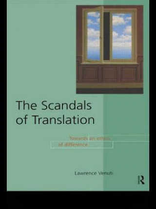 Kniha Scandals of Translation Lawrence Venuti