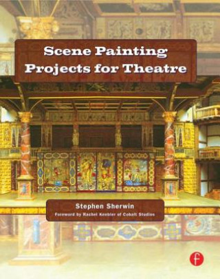Könyv Scene Painting Projects for Theatre Stephen G. Sherwin