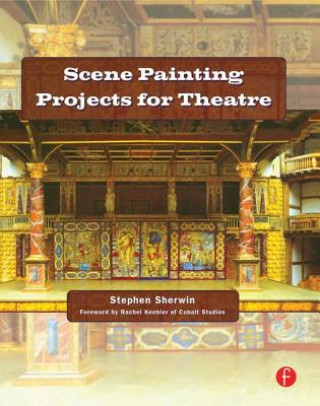 Kniha Scene Painting Projects for Theatre Stephen G. Sherwin