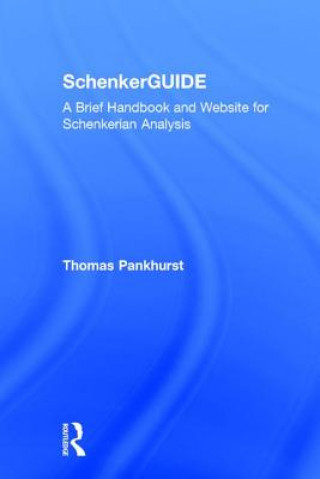 Книга SchenkerGUIDE Thomas Pankhurst