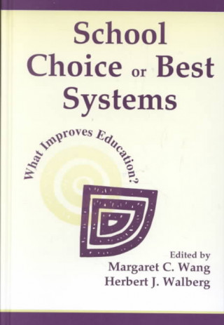 Kniha School Choice Or Best Systems 