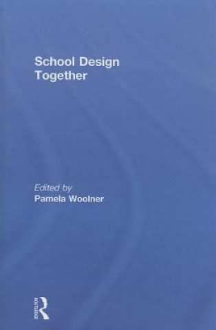 Kniha School Design Together 