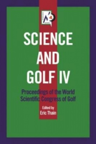 Livre Science and Golf IV Eric Thain