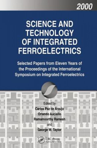 Książka Science and Technology of Integrated Ferroelectrics George W. Taylor