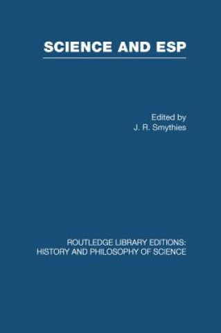 Könyv Science and ESP J. R. Smythies