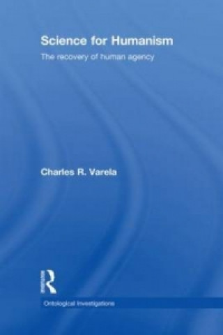 Kniha Science For Humanism Charles R. Varela