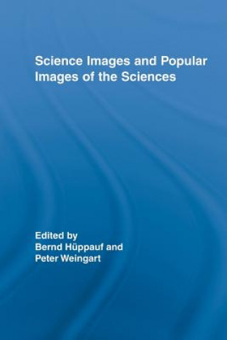 Kniha Science Images and Popular Images of the Sciences Peter Weingart