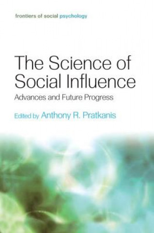 Książka Science of Social Influence Anthony R. Pratkanis