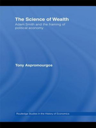 Kniha Science of Wealth Tony Aspromourgos