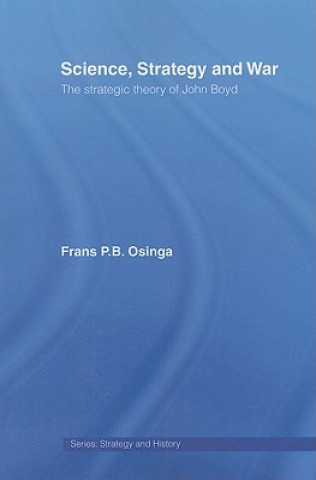 Kniha Science, Strategy and War Frans P.B. Osinga