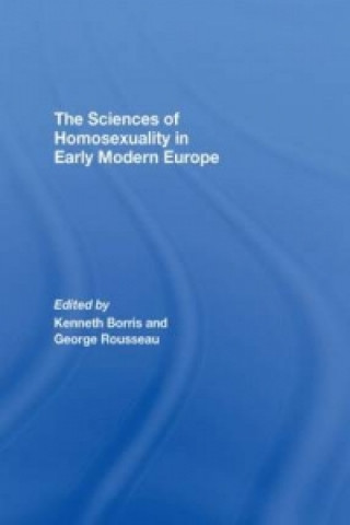 Carte Sciences of Homosexuality in Early Modern Europe 