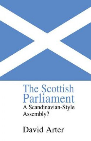 Könyv Scottish Parliament David Arter