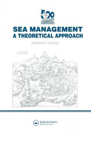 Kniha Sea Management Adalberto Vallega