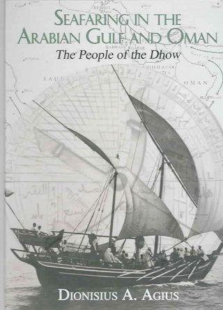 Carte Seafaring in the Arabian Gulf and Oman Dionisius A. Agius