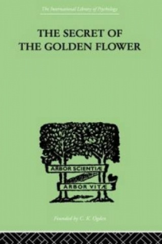 Könyv Secret Of The Golden Flower Richard Wilhelm