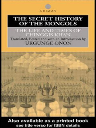 Kniha Secret History of the Mongols Urgunge Onon