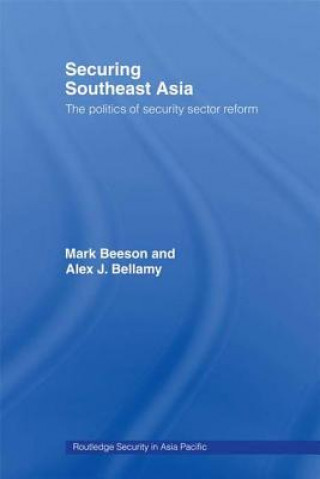 Książka Securing Southeast Asia Alex Bellamy