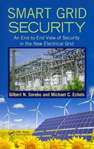 Knjiga Smart Grid Security Michael C. Echols