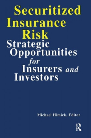 Книга Securitized Insurance Risk Michael Himick