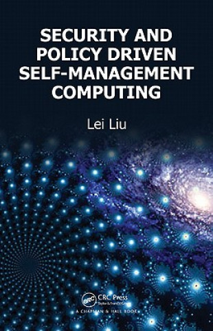 Kniha Security and Policy Driven Computing Lei Liu