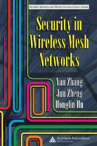 Könyv Security in Wireless Mesh Networks Yan Zhang