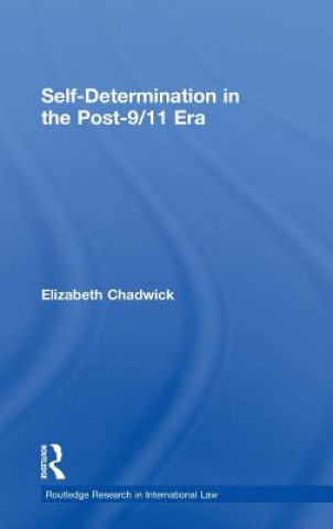 Buch Self-Determination in the Post-9/11 Era Elizabeth Chadwick