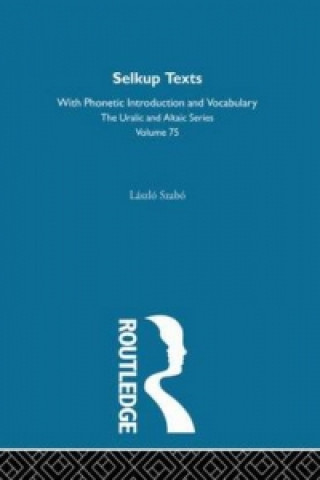 Książka Selkup Texts With Phonetic Introduction and Vocabulary Laszlo Szabo