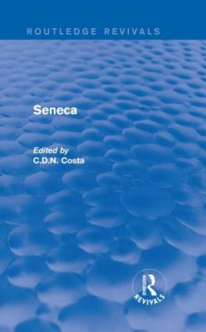 Книга Seneca (Routledge Revivals) C. D. N. Costa